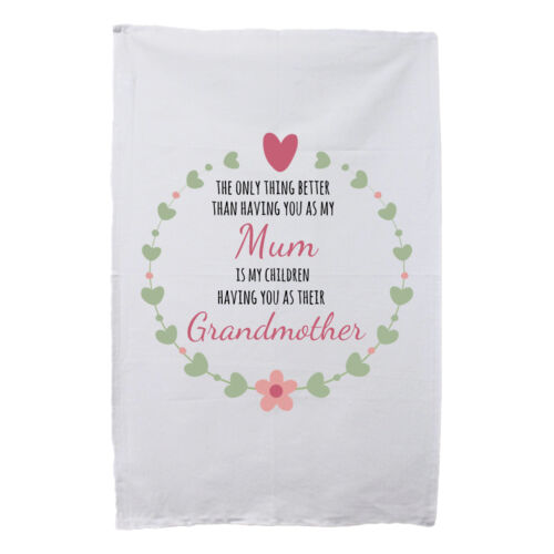 The Only Thing Better Than Having You As My Mum - Tea Towel Thumbnail